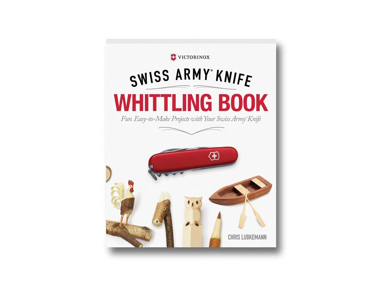 Swiss Army Knife Whittling Book
